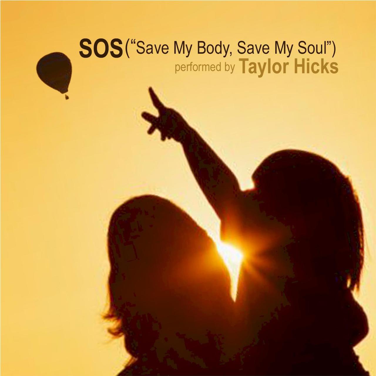 Taylor Hicks “S.O.S. (‘Save My Body, Save My Soul’)”