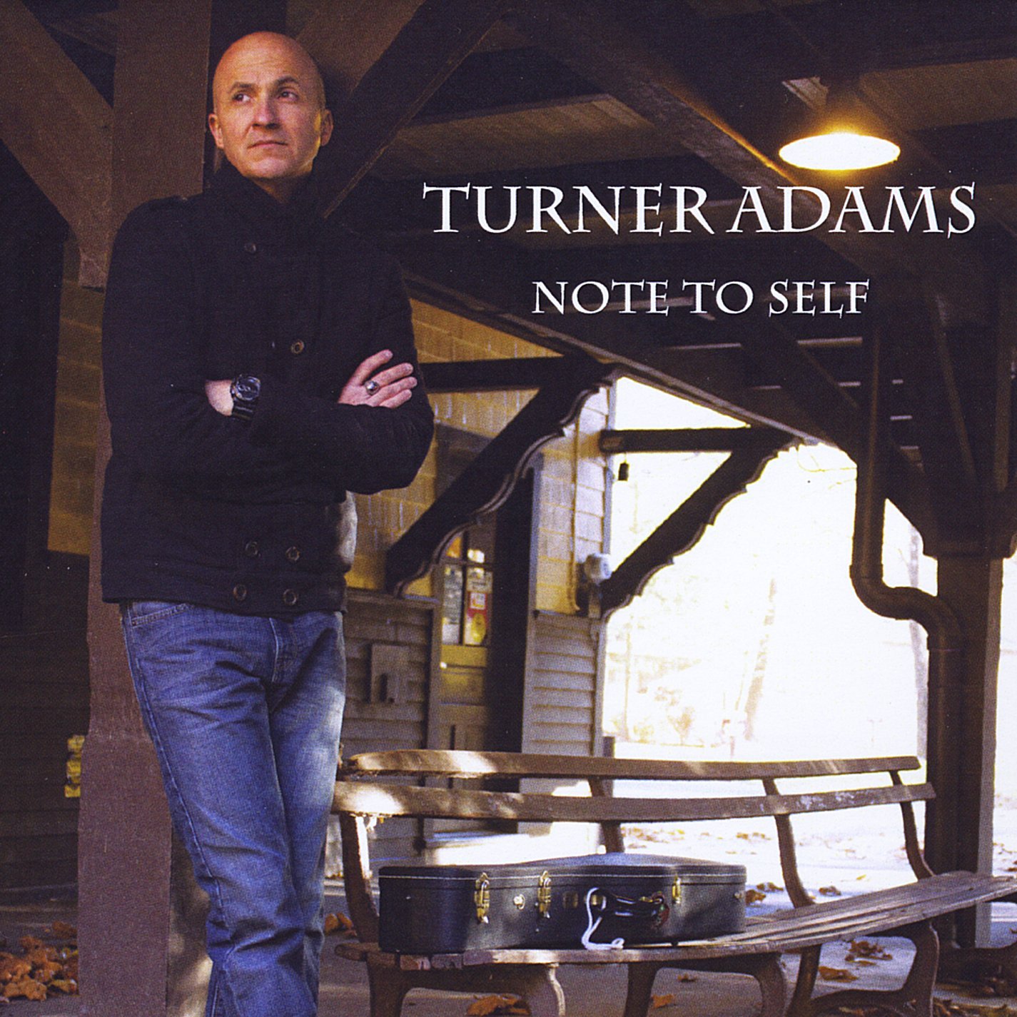 Turner Adams “Note to Self”