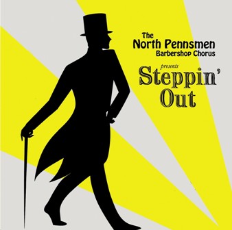 The North Pennsmen Barbershop Chorus “Steppin’ Out”