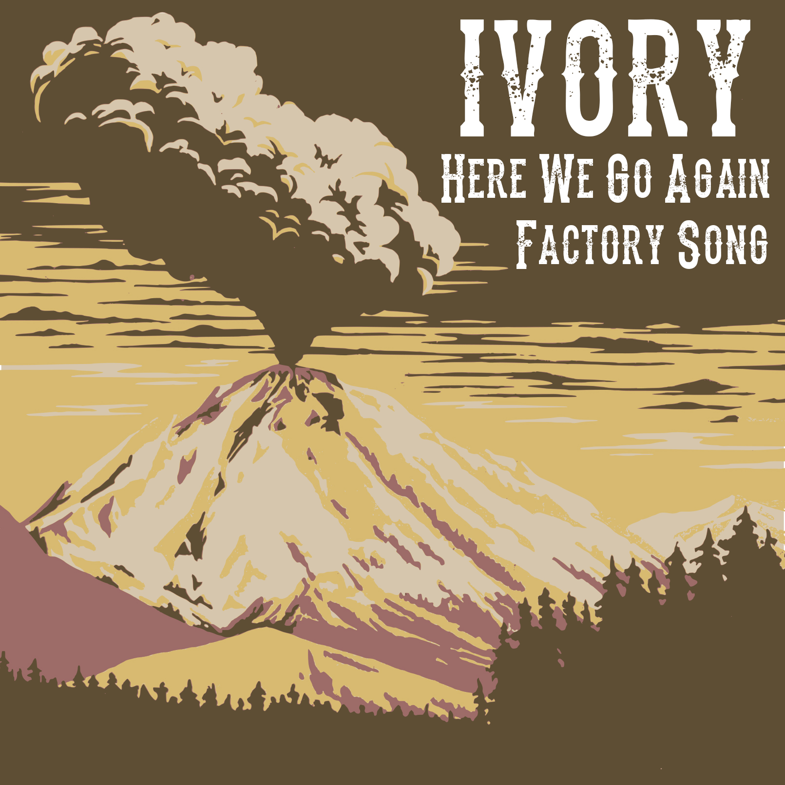 Ivory “Here We Go Again/Factory Song”