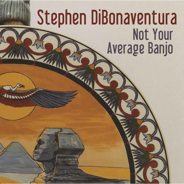 Stephen DiBonaventura “Not Your Average Banjo”