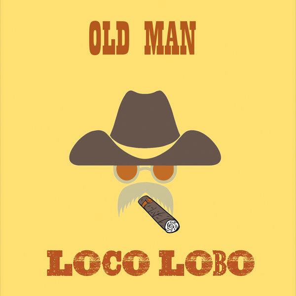 Loco Lobo “Old Man”