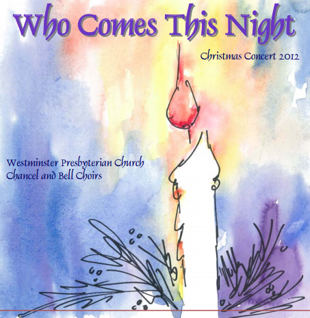 Westminster Presbyterian Church “Christmas Concert 2012”