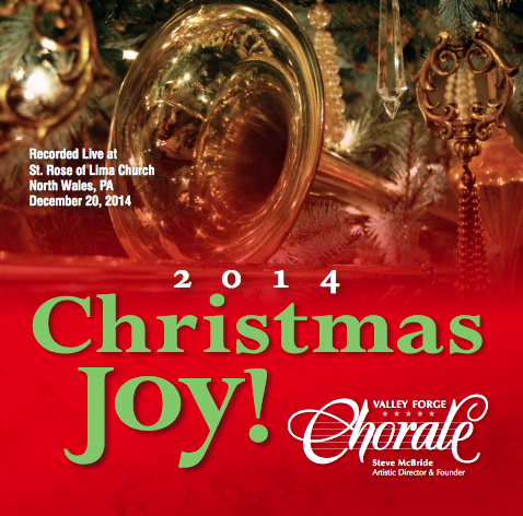 The Valley Forge Chorale “Christmas Joy 2014”