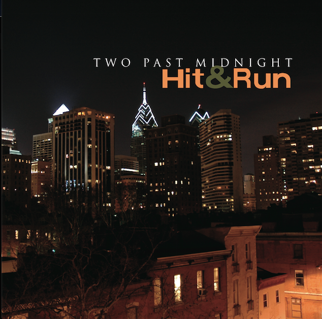 Two Past Midnight “Hit & Run”