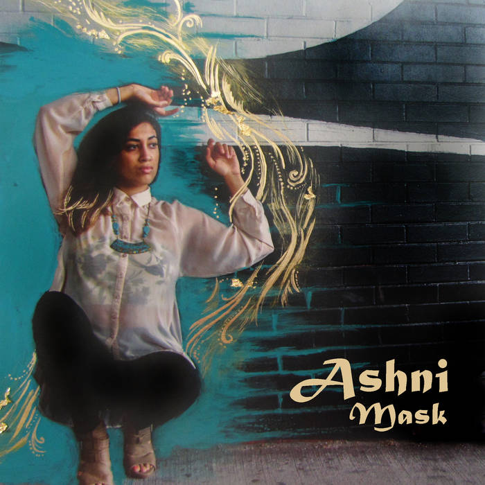 Ashni “Mask EP”